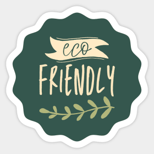 Eco friendly | Environment friendly Sticker